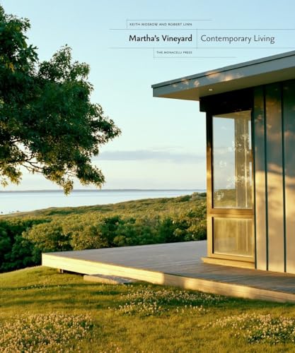 Martha's Vineyard: Contemporary Living von The Monacelli Press